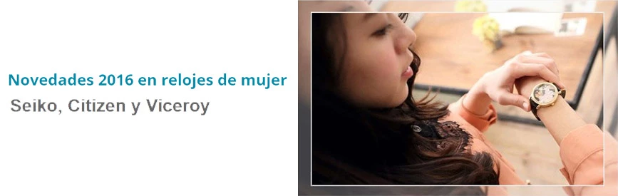 Novedades 2016 en relojes de mujer